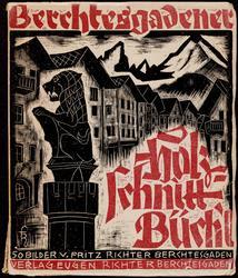 Berchtesgaden: Land und Leute in 50 Holzschnitten (Berchtesgaden: Land and People in 50 Woodcuts)