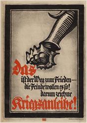 Das ist der Weg zum Frieden—die Feinde Wollen es so! Darum zeichne Kriegsanleihe!