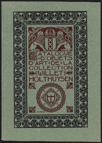 Catalogue d'objets d'art de la collection Willet-Holthuysen