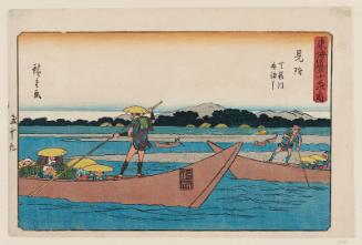 Mitsuke: Ferry on the Tenryû River (Mitsuke, Tenryûgawa funewatashi), from the series The Fifty-three Stations of the Tôkaidô Road (Tôkaidô gojûsan tsugi no uchi), also known as the Gyôsho Tôkaidô