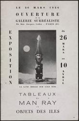 Ouverture de la Galerie Surréaliste: Tableaux de Man Ray et Objets des Iles