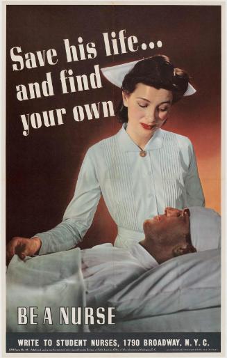Save His Life . . . And Find Your Own — Be A Nurse