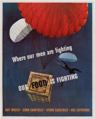 Where Our Men Are Fighting — Our Food Is Fighting
