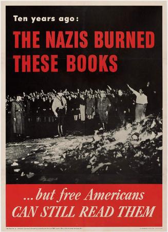 Ten Years Ago The Nazis Burned These Books/ But Free Americans Can Still Read Them