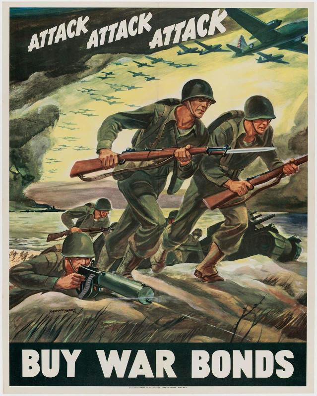 Attack Attack Attack—Buy War Bonds