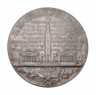 Dedication of the Springfield, Massachusetts Municipal Buildings Medal