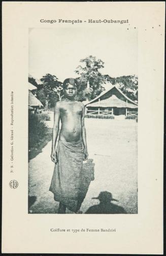 Congo Français - Haut-Oubangui. Coiffure et type de Femme Bandziri