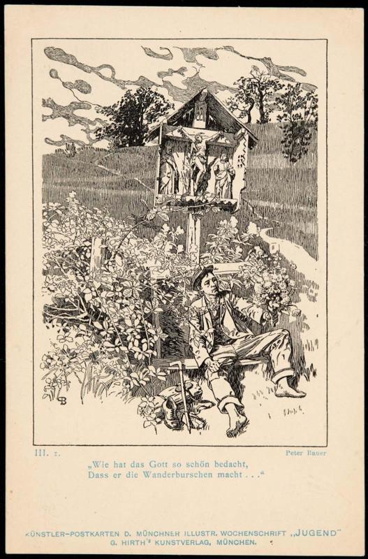 „Wie hat des Gott so schön bedacht, Dass er die Wanderburschen macht . . .“