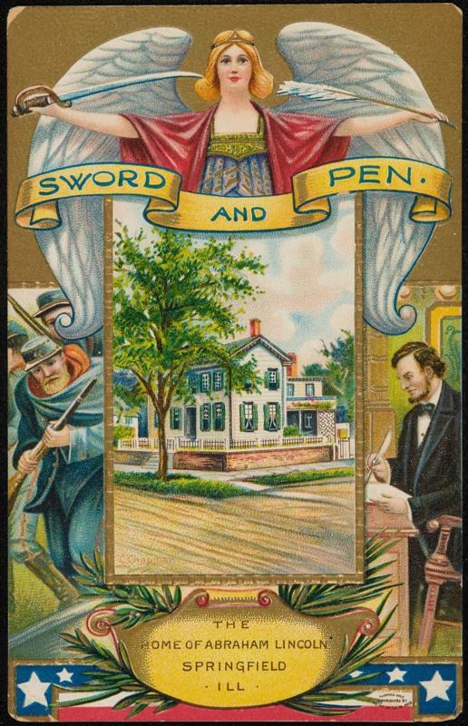 Sword and pen. The home of Abraham Lincol, Springfield Ill