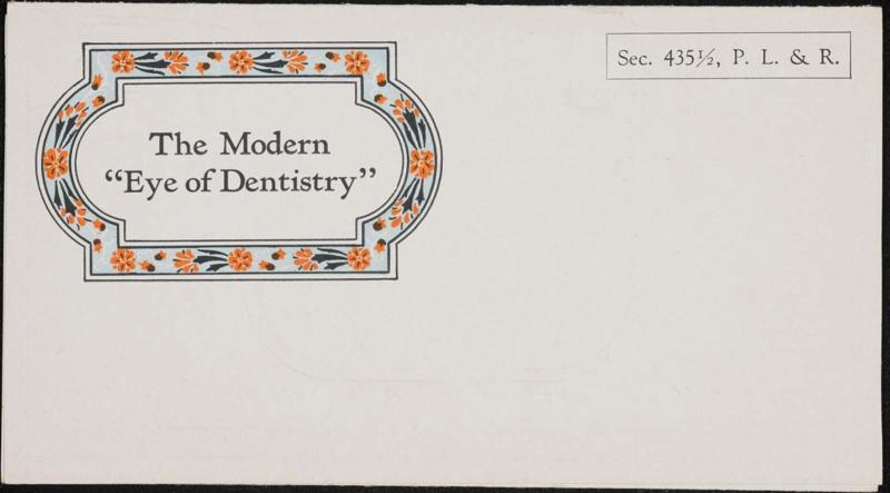 The Modern "Eye of Dentistry"