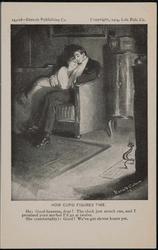 How Cupid Figures Time. 14018
He: Good heavens dear! The clock just struck one, and I promised your mother I'd go at twelve.
She (comfortably): Good! We've got eleven hours yet.
