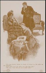"It's just horrid, Bertie, to think of living in a flat after we are married."
"You don't love me when you talk that way." 
"Oh yes I do; but not on a small scale." 14041