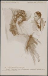 He: And shall we never meet again? 
"Never! Unless you want to come around occasionally and take me to luncheon or the matinée." 14043