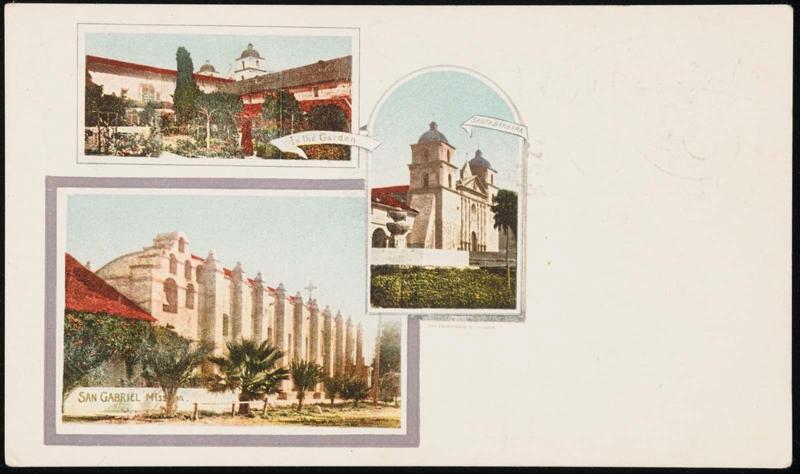 San Gabriel, Mission/In the Garden/Santa Barbara. F1