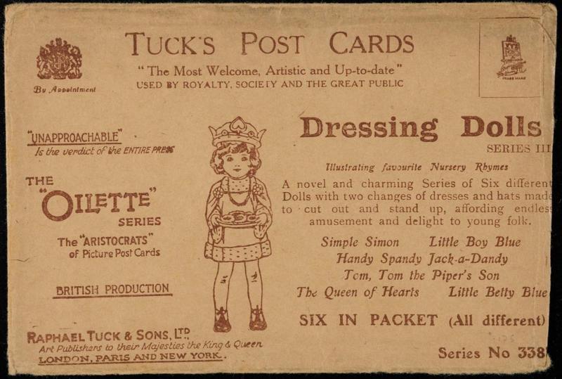 Dressing Dolls
SERIES III
A novel and charming Series of Six different Dolls with two changes of dresses and hats madeto cut out and stand up, affording endless amusement and delight to young folk.
SIS IN PACKET (All different)