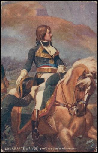 BONAPARTE A RIVOLI. D'APRÉS L'ORIGINAL DE PHILIPPOTEAUX.