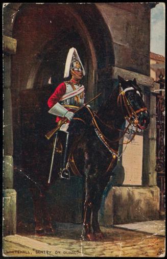 WHITEHALL, "SENTRY ON GUARD."