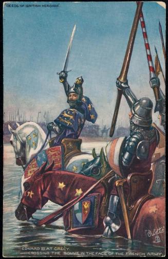 EDWARD III AT CRECY. CROSSING THE SOMME IN THE FACE OF THE FRENCH ARMY.