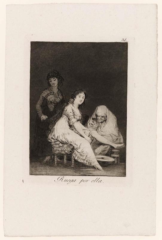 Ruega por Ella (She Prays for Her)  (Caprichos 31)