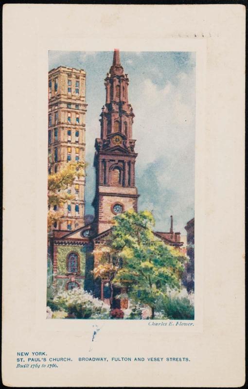 NEW YORK, ST. PAUL'S CHURCH. BROADWAY, FULTON, AND VESEY STREETS. 
Built 1763-1766.