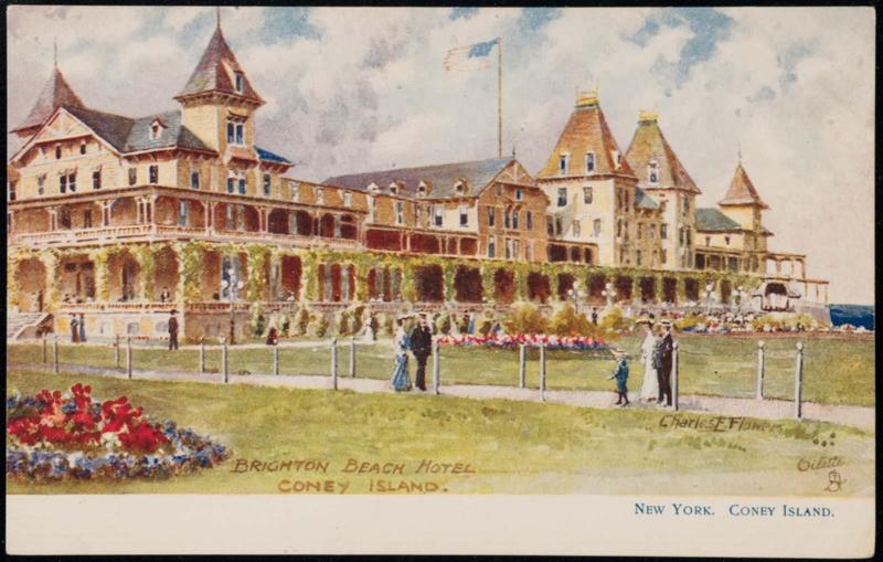 BRIGHTON BEACH HOTEL
CONEY ISLAND.