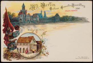 Grufs aus Alt-Berlin Berliner Gewerbe Ausstellung 1896.