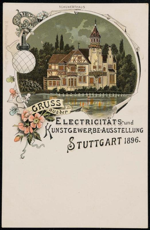 GRUSS aus der ELECTRICITÄTS und KUNSTGEWERBE-AUSSTELLUNG STUTTGART 1896.