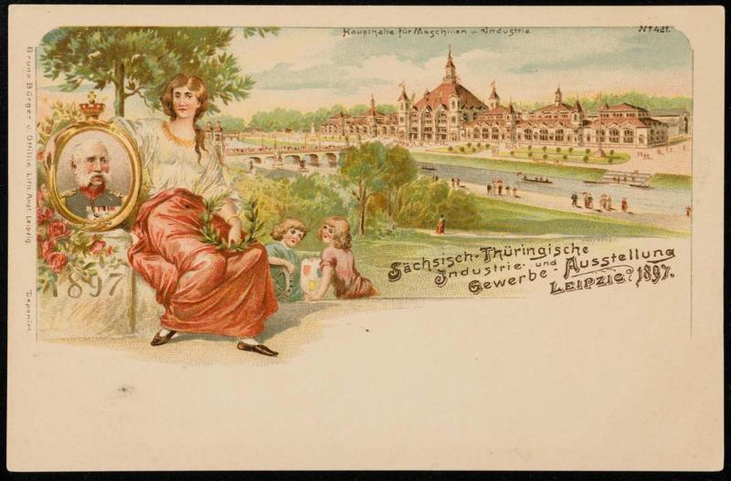Sächsisch-Thüringische Industrie & Gewerbe Ausstellung LEIPZIG 1897.