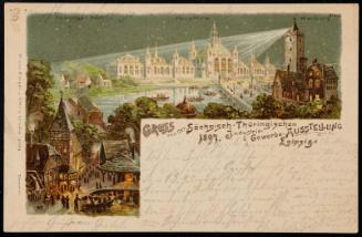 Gruss von der SÄCHSISCH-THÜRINGISCHE Industrie & Gewerbe AUSSTELLUNG Leipzig 1897.