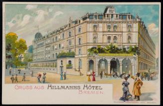 GRUSS AUS HILLMANNS HÔTEL BREMEN.