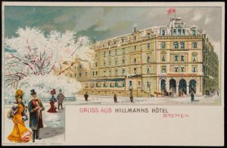 GRUSS AUS HILLMANNS HÔTEL BREMEN.