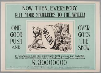 Now Then, Everybody, Put Your Shoulders to the Wheel!