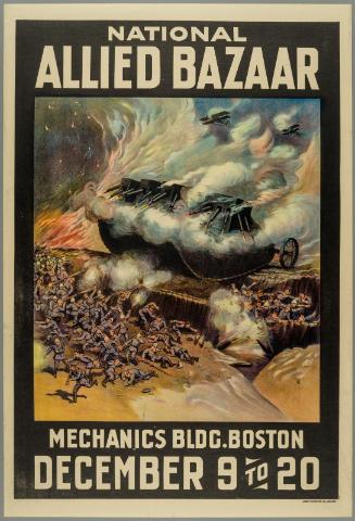 National Allied Bazaar—Mechanics Bldg. Boston/ December 9 to 20  [1916]