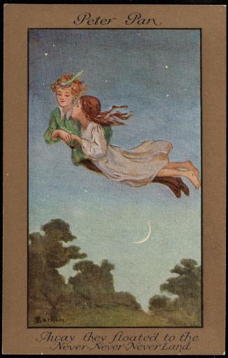 Peter Pan.
Away the floated to Never-Never-Never Land.