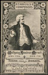 FAMOUS COMPOSERS
Wolfgang Amadeus Mozart.
BORN 1736.
DIED 1791.
THEME FROM A SONATA.