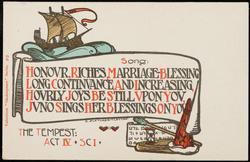 Song:
HONOUR, RICHES, MARRIAGE - BLESSING
LONG CONTINUANCE, AND INCREASING,
HOURLY JOYS BE STILL UPON YOU,
JUNO SINGS HER BLESSINGS ON YOU.
THE TEMPEST:
ACT IV - SC I .