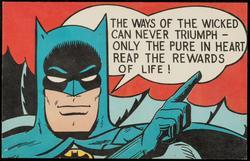 THE WAYS OF THE WICKED CAN NEVER TRIUMPH - ONLY THE PURE IN HEART REAP THE REWARDS OF LIFE!