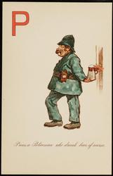 P was a Policeman who drank beer of course.