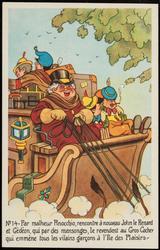 No.14 - Par malheur Pinocchio, rencontre à nouveau John le Renard et Gèdèon, qui par des mensonges, le revendent au Gros Cocher qui emmène tous les vilains garçons à l'Ile des Plaisirs. -