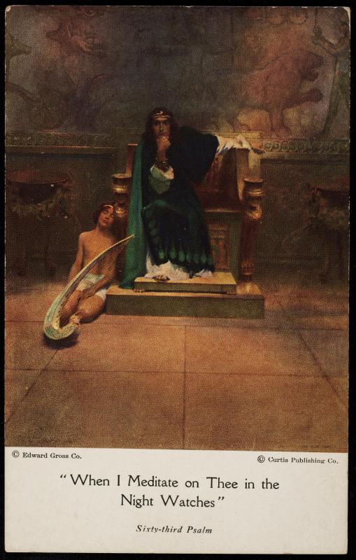 "When I meditate on Thee in the Night Watches"
Sixty-third Psalm
