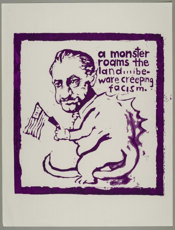 A Monster Roams The Land . . . . Beware Creeping Facism