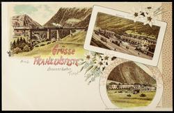 GRUSS aus FRANZENSFESTE 
Brennerbahn Tirol.