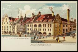 München.Kgl.Hofbräuhaus. 
Neues Restaurationsgebäude des Kgl. Hofbräuhauses am Platzl.