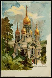 GRUSS AUS WIESBADEN. 
Russ. griech Kapelle