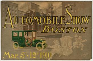 Automobile Show Boston Mar 5th-12th 1910