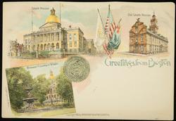 Greetings from Boston 
State House, Old State House, Brewer Fountain Vista.
