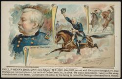 PHILLIP HENRY SHERIDAN: born Albany, N.Y., 1831; died, 1888, served with distinction through Civil War. His famous ride took place at the battle of Cedar Creek, Va., in 1864. He was at Winchester, twenty miles away when he heard the defeat. Galloping to the scene, by his daring he turned his fleeing soldiers and won a victory.

