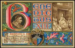 12  BENEDICT XIII - Vincent Mary Orsini - born in Rome - elected 1724 - died 1730. Council of Rome in St. John Lateran.

