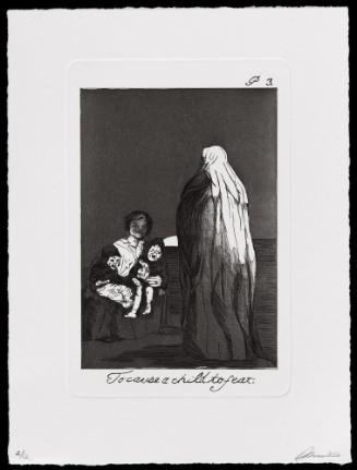 The Caprichos 3: To cause a child to fear.