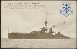 H.M.S. MONARCH. Battleship, 22.500 tons.
Cost £1,900,000; Length, 545 feet; Beam, 85 feet; Draught, 27 3/4 feet; Speed, 21 knots. Armed with Ten 13.5; Sixteen 4 in.; Four Small Quick Firing Guns, and Three Torpedo Tubes.
